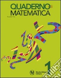 Quaderno di matematica. Per la Scuola elementare. Vol. 2 libro di Piria Rossella