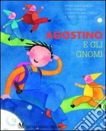 Agostino e gli gnomi libro