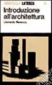 Introduzione all'architettura libro di Benevolo Leonardo