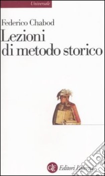 Lezioni di metodo storico libro di Chabod Federico; Firpo L. (cur.)