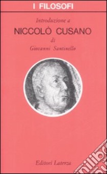 Introduzione a Niccolò Cusano libro di Santinello Giovanni