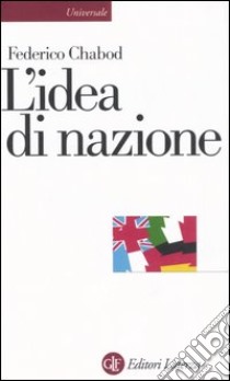 L'idea di nazione libro di Chabod Federico; Saitta A. (cur.); Sestan E. (cur.)