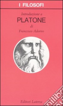 Introduzione a Platone libro di Adorno Francesco