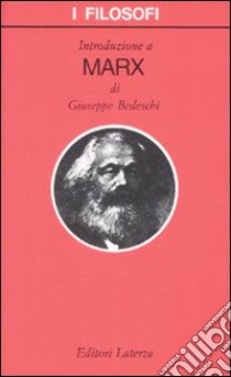 Introduzione a Marx libro di Bedeschi Giuseppe