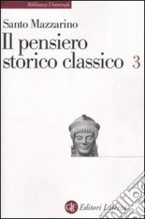 Il pensiero storico classico. Vol. 3 libro di Mazzarino Santo