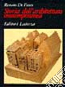 Storia dell'architettura contemporanea libro di De Fusco Renato