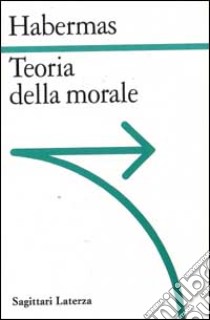 Teoria della morale libro di Habermas Jürgen