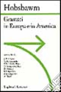 Gramsci in Europa e in America libro di Hobsbawm Eric J.; Santucci A. A. (cur.)