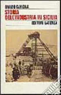 Storia dell'industria in Sicilia libro di Cancila Orazio