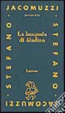 La lampada di Aladino libro di Jacomuzzi S. (cur.)