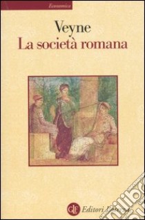 La società romana libro di Veyne Paul