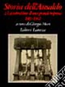 Storia dell'Ansaldo. Vol. 2: La costruzione di una grande impresa (1883-1902) libro di Mori G. (cur.)