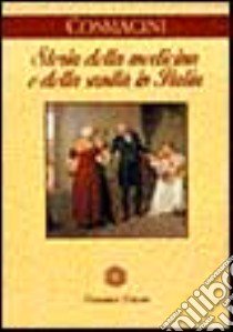 Storia della medicina e della sanità in Italia. Dalla peste europea alla guerra mondiale (1348-1918) libro di Cosmacini Giorgio