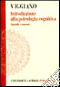 Introduzione alla psicologia cognitiva. Modelli e metodi libro di Viggiano M. Pia