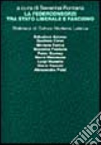 La Federconsorzi tra Stato liberale e fascismo libro di Fontana S. (cur.)