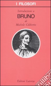 Introduzione a Bruno libro di Ciliberto Michele