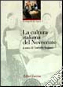 La cultura italiana del Novecento libro di Stajano C. (cur.)