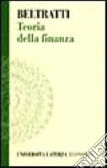 Teoria della finanza libro di Beltratti Andrea