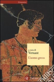 L'uomo greco libro di Vernant J. (cur.)