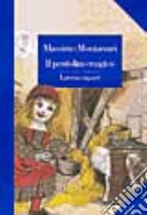 Il pentolino magico libro di Montanari Massimo