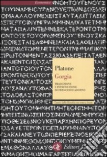 Gorgia. Testo greco a fronte libro di Platone; Adorno F. (cur.)