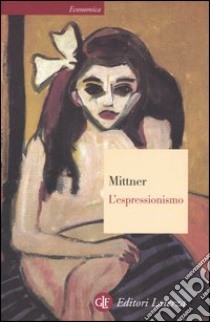 L'espressionismo libro di Mittner Ladislao; Chiarini P. (cur.)