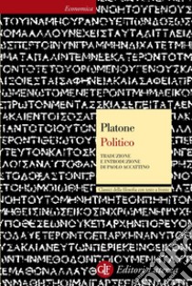 Politico. Testo greco a fronte libro di Platone