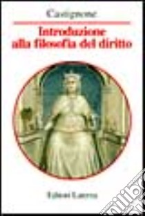 Introduzione alla filosofia del diritto libro di Castignone Silvana