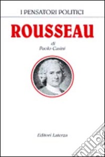 Rousseau libro di Casini Paolo