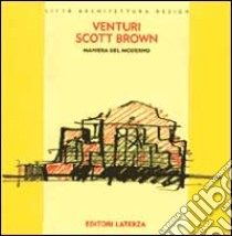 Maniera del moderno libro di Venturi Robert; Scott Brown Denise