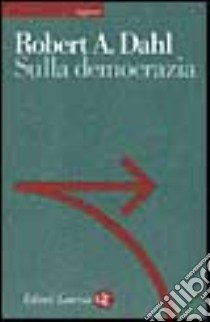 Sulla democrazia libro di Dahl Robert A.