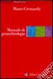 Manuale di geoarcheologia libro di Cremaschi Mauro