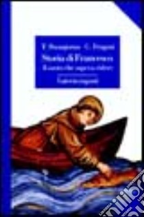 Storia di Francesco il santo che sapeva ridere libro di Buongiorno Teresa; Frugoni Chiara