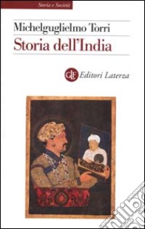 Storia dell'India libro di Torri Michelguglielmo