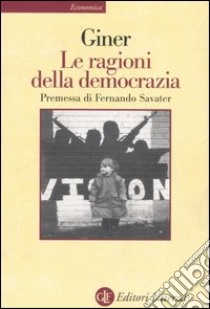 Le ragioni della democrazia libro di Giner Salvador