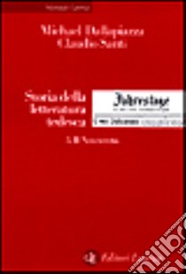 Storia della letteratura tedesca. Vol. 3: Il Novecento libro di Dallapiazza Michael; Santi Claudio; Kindl U. (cur.)