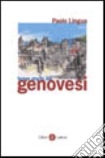 Breve storia dei genovesi libro di Lingua Paolo