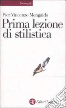 Prima lezione di stilistica libro di Mengaldo Pier Vincenzo