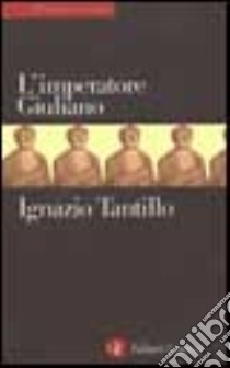 L'imperatore Giuliano libro di Tantillo Ignazio