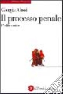 Il processo penale. Profilo storico libro di Alessi Palazzolo Giorgia