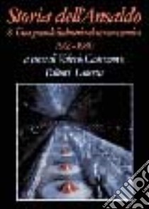 Storia dell'Ansaldo. Vol. 8: Una grande industria elettromeccanica (1963-1980) libro di Castronovo V. (cur.)