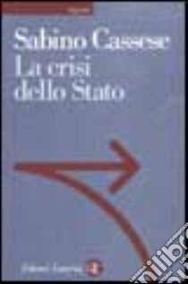 La crisi dello Stato libro di Cassese Sabino