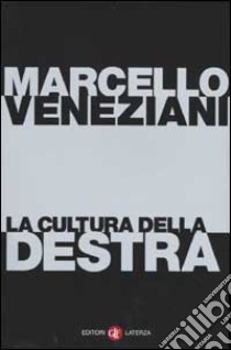 La cultura della destra libro di Veneziani Marcello