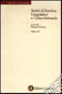 Scritti di estetica, linguistica e critica letteraria. Vol. 2: Critica letteraria e linguistica libro di Padula Vincenzo; Tuscano P. (cur.)