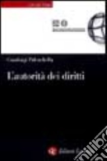 L'autorità dei diritti libro di Palombella Gianluigi