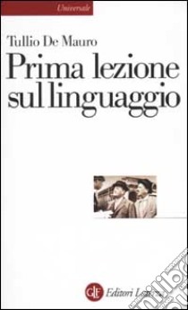 Prima lezione sul linguaggio libro di De Mauro Tullio
