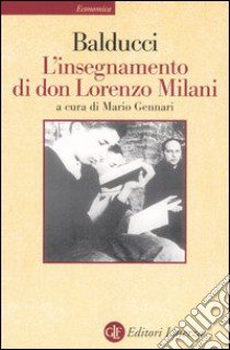 L'insegnamento di don Lorenzo Milani libro di Balducci Ernesto; Gennari M. (cur.)