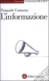 L'informazione libro di Costanzo Pasquale