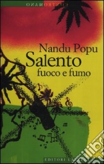 Salento fuoco e fumo libro di Nandu Popu