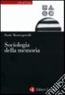 Sociologia della memoria libro di Montesperelli Paolo